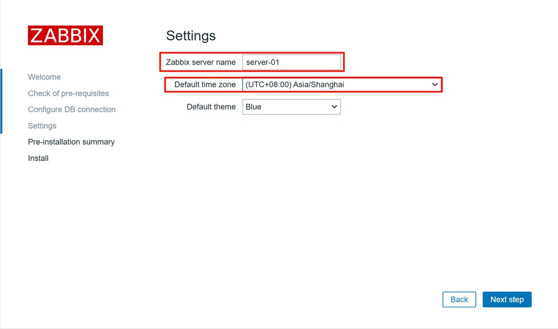 Settings：Zabbix server name 填 server-01，Default time zone 选 (UTC+08:00) Asia/Shanghai